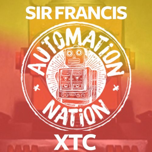 Sir Francis - XTC [AN048]
